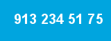 913 234 51 75